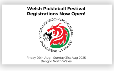 Welsh Pickleball Festival 2025 – Registrations Open!